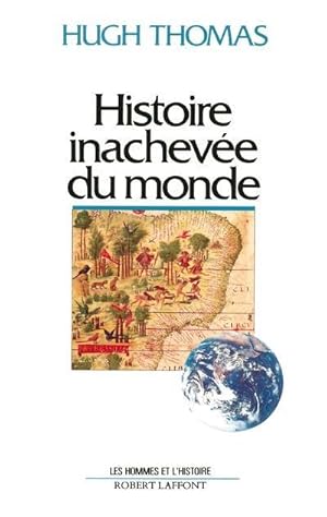 Histoire inachevée du monde