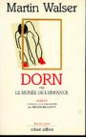 Seller image for Dorn ou Le muse de l'enfance for sale by Chapitre.com : livres et presse ancienne