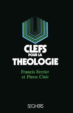 Seller image for clefs pour la thologie for sale by Chapitre.com : livres et presse ancienne