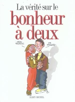 Seller image for la vrit sur le bonheur  deux for sale by Chapitre.com : livres et presse ancienne