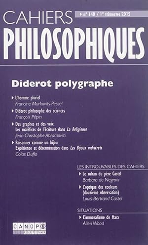 CAHIERS PHILOSOPHIQUES N.140 ; Diderot polygraphe