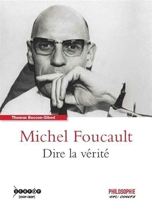 Bild des Verkufers fr Foucault, Michel ; dire la vrit zum Verkauf von Chapitre.com : livres et presse ancienne