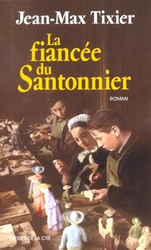 La fiancée du santonnier