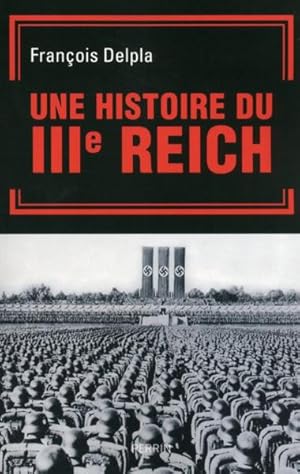 une histoire du IIIe Reich