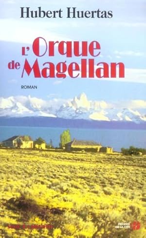 Immagine del venditore per L'orque de Magellan venduto da Chapitre.com : livres et presse ancienne