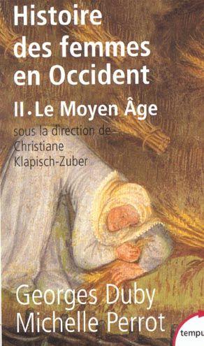 Seller image for l'histoire des femmes en Occident Tome 2 ; le moyen ge for sale by Chapitre.com : livres et presse ancienne