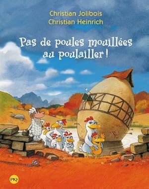 Bild des Verkufers fr Les P'tites Poules Tome 11 : pas de poules mouilles au poulailler ! zum Verkauf von Chapitre.com : livres et presse ancienne
