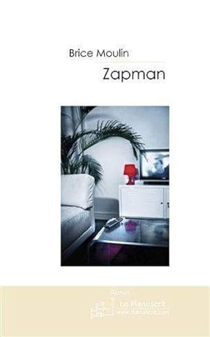 Image du vendeur pour Zapman mis en vente par Chapitre.com : livres et presse ancienne
