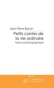 petits contes de la vie ordinaire