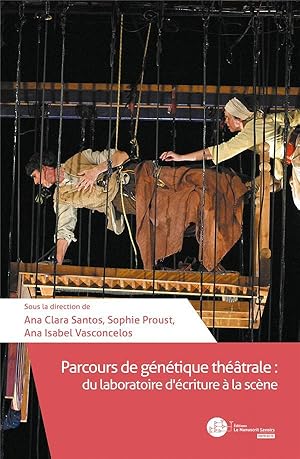 Immagine del venditore per parcours de gntique thtrale : du laboratoire d'criture  la scne venduto da Chapitre.com : livres et presse ancienne