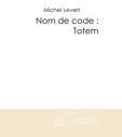 Image du vendeur pour nom de code : totem mis en vente par Chapitre.com : livres et presse ancienne