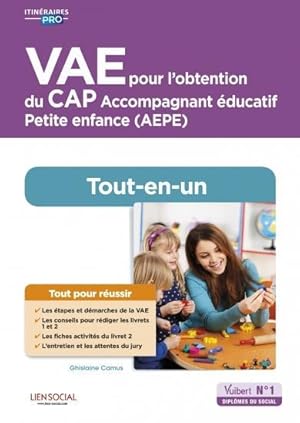 VAE pour l'obtention du CAP accompagnement éducatif petite enfance ; AEPE