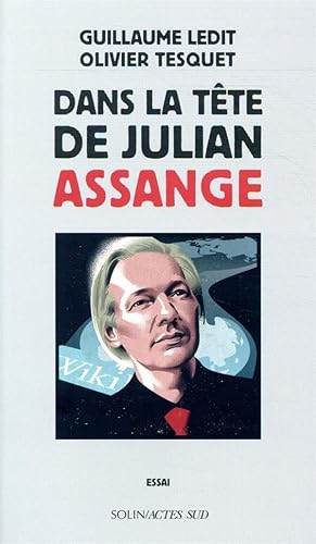 Seller image for dans la tte de Julian Assange for sale by Chapitre.com : livres et presse ancienne