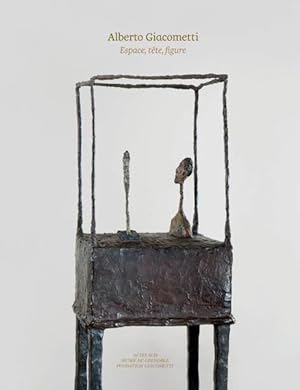 Bild des Verkufers fr Alberto Giacometti ; espace, tte, figure zum Verkauf von Chapitre.com : livres et presse ancienne