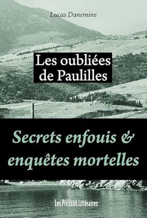 Seller image for Les oublies de Paulilles for sale by Chapitre.com : livres et presse ancienne