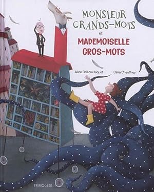 Bild des Verkufers fr monsieur Grands-mots et mademoiselle Gros-mots zum Verkauf von Chapitre.com : livres et presse ancienne