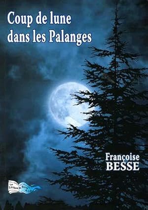 Image du vendeur pour coup de lune dans les Palanges mis en vente par Chapitre.com : livres et presse ancienne