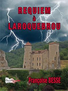 Image du vendeur pour requiem  Laroquebrou mis en vente par Chapitre.com : livres et presse ancienne