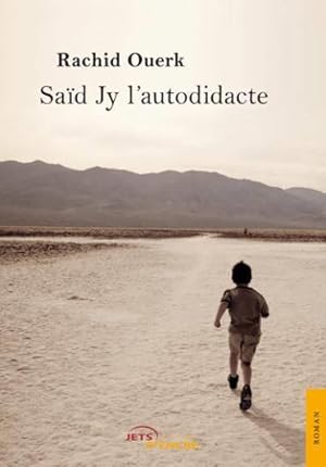 Saïd Jy l'autodidacte