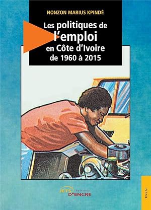 les politiques d'emploi en Côte d'Ivoire de 1960 à 2015