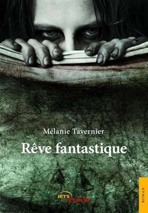 Image du vendeur pour Rve fantastique mis en vente par Chapitre.com : livres et presse ancienne