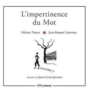 Seller image for l'impertinence du mot for sale by Chapitre.com : livres et presse ancienne