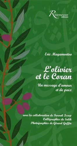 l'olivier et le Coran ; un message d'amour et de paix
