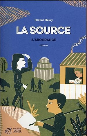 Bild des Verkufers fr la source Tome 2 ; l'abondance zum Verkauf von Chapitre.com : livres et presse ancienne