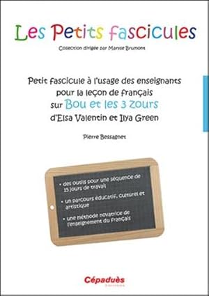 petit fascicule à l'usage des enseignants pour la leçon de français sur Bou et les 3 zours