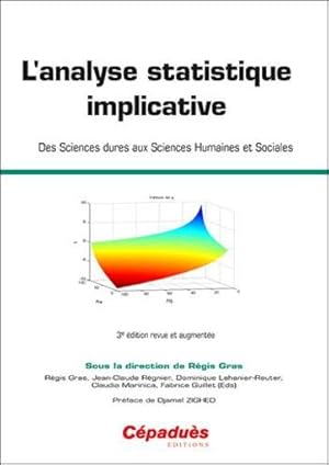 l'analyse statistique implicative ; des sciences dures aux sciences humaines et sociales (édition...