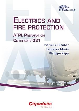 electrics and fire protection ; ATPL preparation certificate 021
