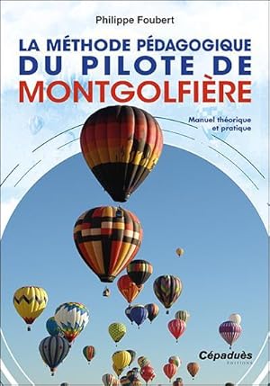 la méthode pédagogique du pilote de montgolfière