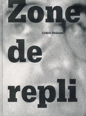 Seller image for zone de repli for sale by Chapitre.com : livres et presse ancienne