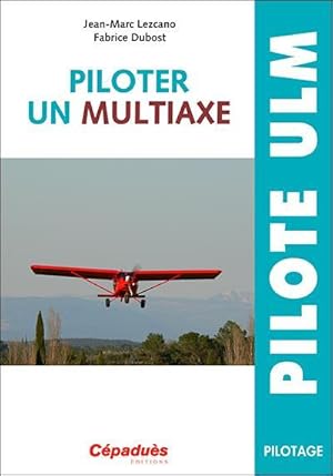 Image du vendeur pour piloter un multiaxe mis en vente par Chapitre.com : livres et presse ancienne