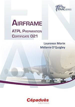 Airframe ; ATPL preparation certificate 021