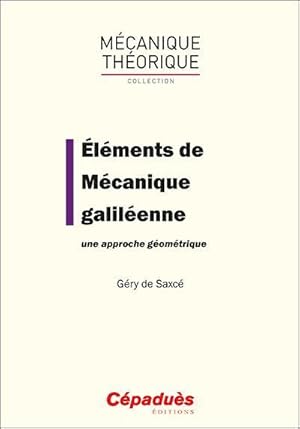 éléments de mécanique galiléenne ; une approche géométrique