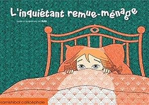 l'inquiétant remue-ménage