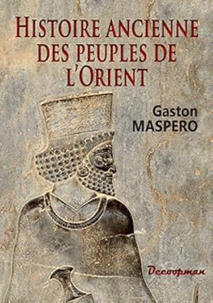 histoire ancienne des peuples de l'Orient