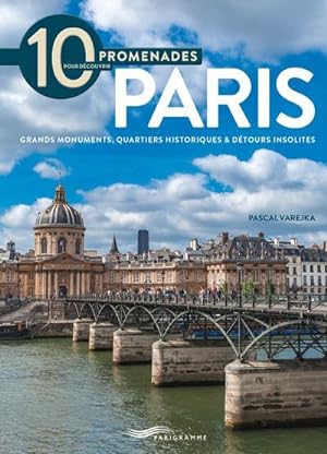 Image du vendeur pour 10 promenades pour dcouvrir Paris (dition 2018) mis en vente par Chapitre.com : livres et presse ancienne