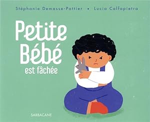 petite bébé est fâchée