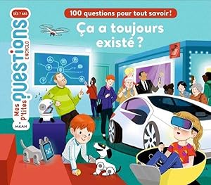 ça a toujours existé ?