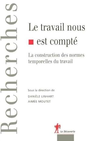 Le travail nous est compté