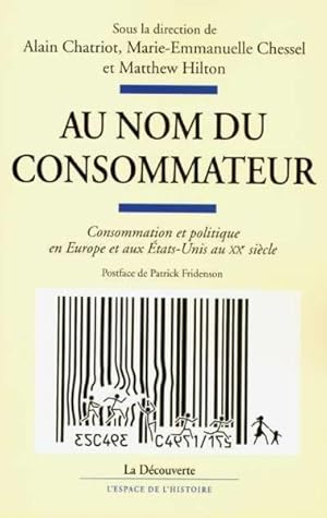 Seller image for Au nom du consommateur for sale by Chapitre.com : livres et presse ancienne