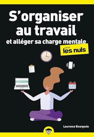 s'organiser au travail poche pour les nuls