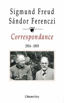 Correspondance / Sigmund Freud, Sándor Ferenczi. 2. Correspondance. 1914-1919. Volume : T. II