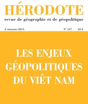 REVUE HERODOTE n.157 : les enjeux géopolitiques du Viêt Nam