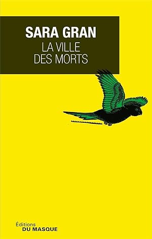 Bild des Verkufers fr la ville des morts zum Verkauf von Chapitre.com : livres et presse ancienne