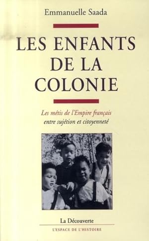 Immagine del venditore per Les enfants de la colonie venduto da Chapitre.com : livres et presse ancienne