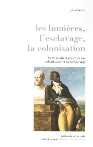 Seller image for Les Lumires, l'esclavage, la colonisation for sale by Chapitre.com : livres et presse ancienne