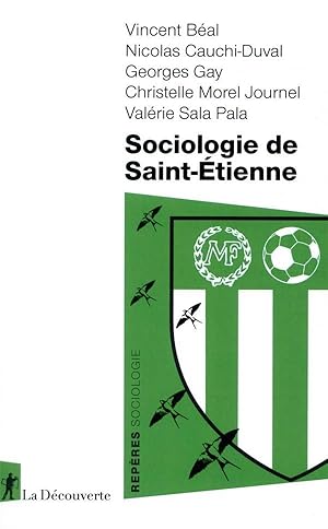 Seller image for sociologie de Saint-Etienne for sale by Chapitre.com : livres et presse ancienne